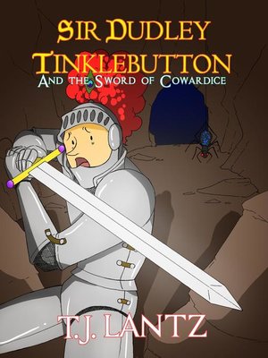 cover image of Sir Dudley Tinklebutton and the Sword of Cowardice